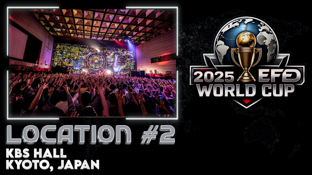 🌐2025 EFED WORLD CUP
🗺️Location reveal #2
📍KBS Hall - Kyoto, Japan

#MLE #EfedWC
