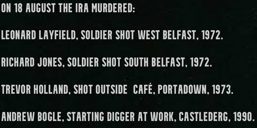 On the 18th of August IRA terrorists murdered #OTD: