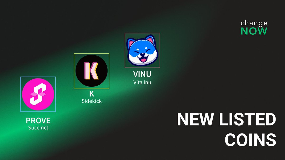 New coins on ChangeNOW!

1️⃣ <a href="/SuccinctLabs/">Succinct</a> $PROVE – Layer-2 scaling for Ethereum, faster &amp; cheaper transactions!

2️⃣ <a href="/Sidekick_Labs/">Sidekick</a> $K – NFT-powered fan engagement with big community impact.

3️⃣ <a href="/VitaInuCoin/">Vita Inu (VINU)</a> $VINU – $DOGE opponent with real-world use cases! 🐕

True gems! 💎