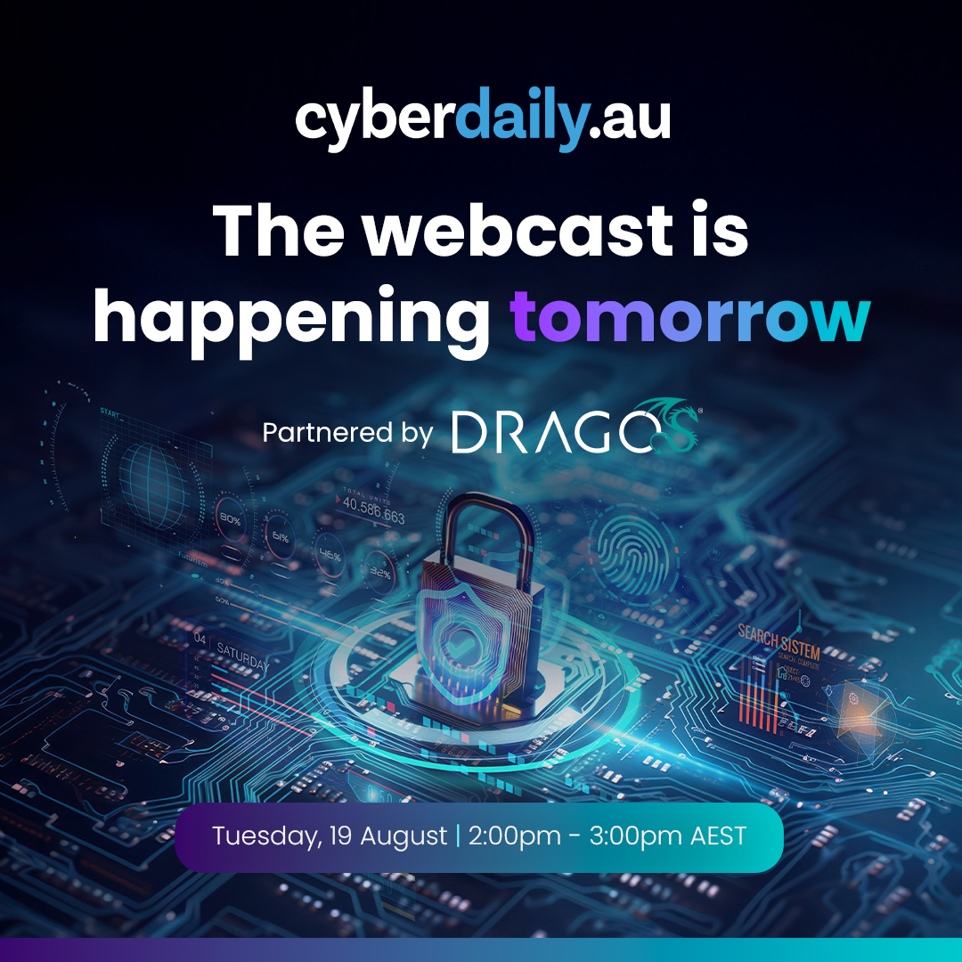 Catch the latest on Cyber Daily’s webcast ‘Inside the OT cyber security threat landscape: What Australia and New Zealand must know’ streaming live tomorrow.
bit.ly/44E6sDk 

#CyberDaily #CyberSecurity #webcast #OT #cyberthreat #operationaltechnology #tech
