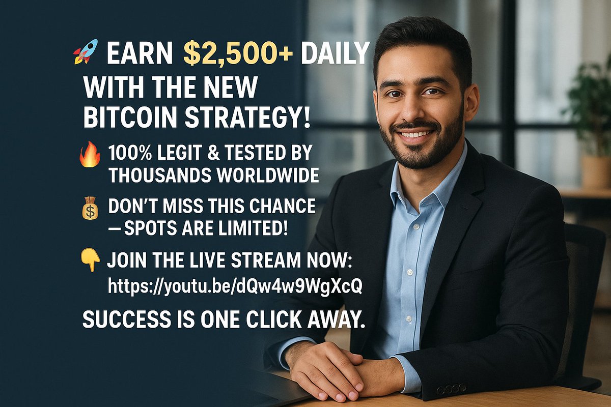 🚀 Earn $2,500+ daily with the new Bitcoin strategy!
🔥 100% legit &amp; tested by thousands worldwide.
💸 Don’t miss this chance — spots are limited!

👉 Join the LIVE stream NOW:

Success is one click away. 🌎✨

youtu.be/dQw4w9WgXcQ