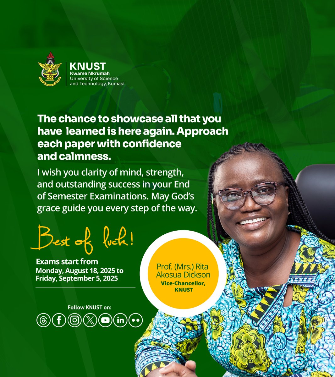 The Vice-Chancellor wishes all students the very best in their exams. Stay calm, focused and give it your best. Success awaits you.