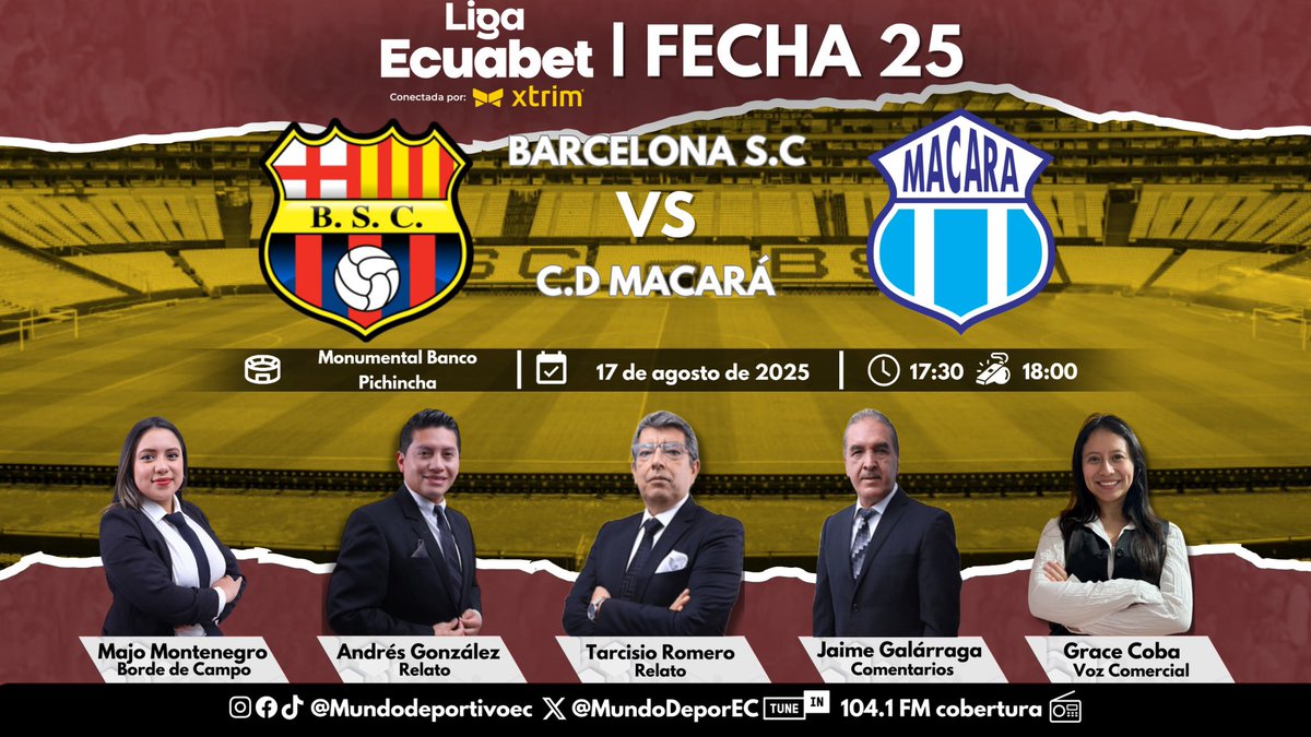 MUNDO DEPORTIVO EC 🇪🇨 (@mundodeporec) on Twitter photo 🏆¡LIGAPRO! Jornada de domingo fecha 25 de la #LigaEcuabet, desde el Monumental Banco Pichincha
<a href="/BarcelonaSC/">BARCELONA S.C.</a> 🆚 <a href="/Macara_Oficial/">Club Dep. Macará</a>
🎙️ <a href="/TarcisioRomero/">Tarcisio Romero</a>
🎙️ <a href="/agonzalezfutbol/">Andrés González Z. 📽🎙⚽</a>
🗒️ <a href="/jaimegalarraga/">Jaime Galarraga</a>
🏟️ <a href="/soymajomb/">María José Montenegro</a>
🗣️ <a href="/gracewalker_23/">Grace Coba Yar</a> 🏆¡LIGAPRO! Jornada de domingo fecha 25 de la #LigaEcuabet, desde el Monumental Banco Pichincha
<a href="/BarcelonaSC/">BARCELONA S.C.</a> 🆚 <a href="/Macara_Oficial/">Club Dep. Macará</a>
🎙️ <a href="/TarcisioRomero/">Tarcisio Romero</a>
🎙️ <a href="/agonzalezfutbol/">Andrés González Z. 📽🎙⚽</a>
🗒️ <a href="/jaimegalarraga/">Jaime Galarraga</a>
🏟️ <a href="/soymajomb/">María José Montenegro</a>
🗣️ <a href="/gracewalker_23/">Grace Coba Yar</a>