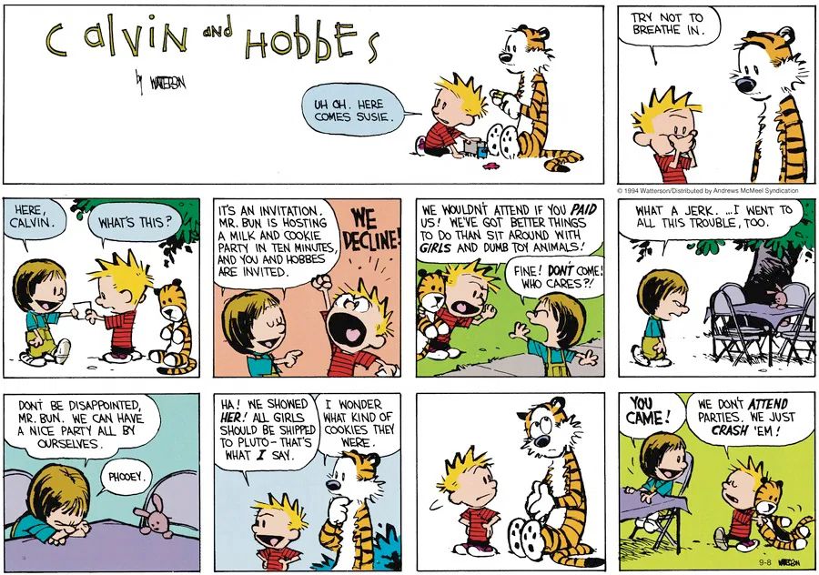Publicly decline the invite, privately show up for cookies. Flawless strategy. #CalvinandHobbes