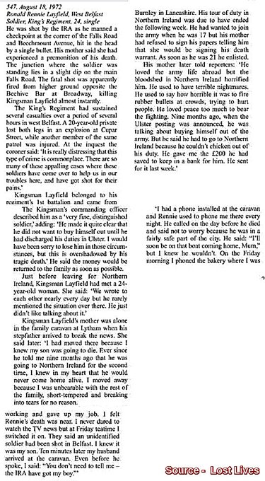 #OnThisDay in 1972 the IRA murdered Rennie Ronald Layfield, 24. Soldier shot x1 in head at army checkpoint, Falls Rd. Mother told press she had premonition of his death. After hearing soldier shot on TV &amp; husband arrived: "You don`t need to tell me, the IRA have got my boy." #OTD