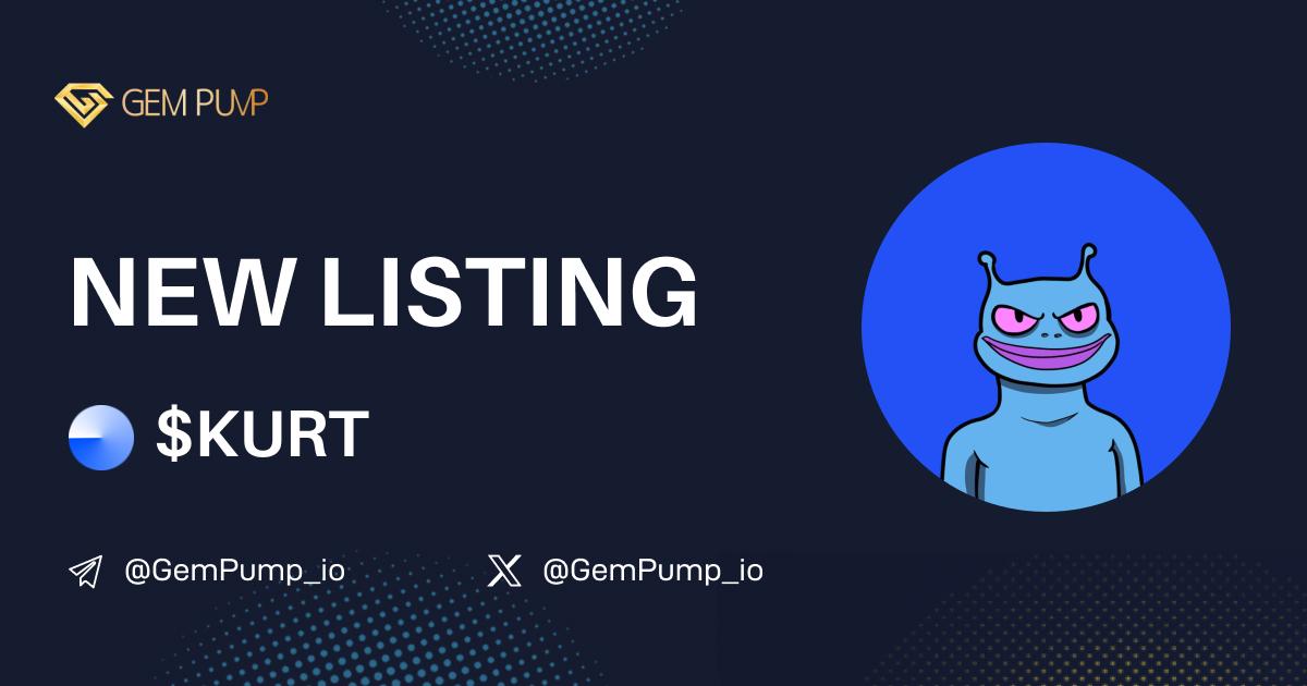 ⚡️Since GemPump listing: +403.52% !

📄CA：0x7af77365f112361457aaa76994bda688605f2d9c

🔗Chart: gempump.io/token/kurt

💰MC:$($1.08M) → $( $4.36M)

 #gempump #memecoin #100xgem