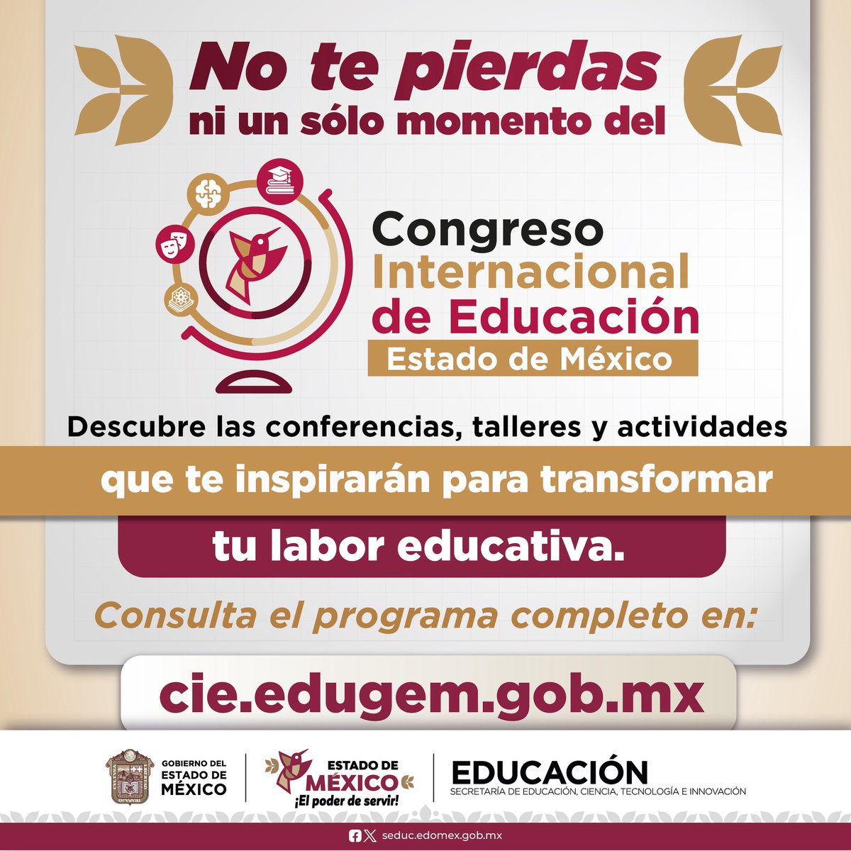 📚 ¡Todo listo para el Congreso Internacional de Educación del Estado de México!

📅 Del 18 al 22 de agosto, vive una experiencia única de aprendizaje e inspiración.

📲 Consulta el programa completo 👉 cie.edugem.gob.mx

✨👩‍🏫👨‍🏫 ¡Sé parte de la #TransformaciónEducativa!
