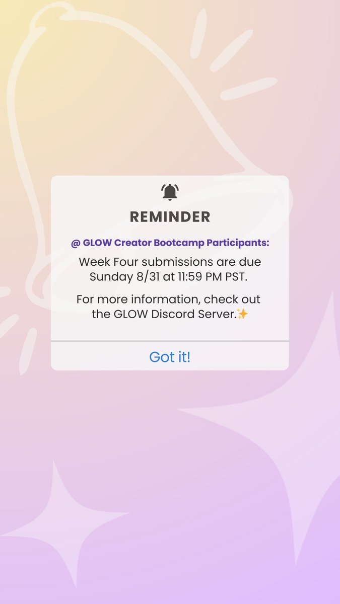 🔔 Friendly Reminder to #GLOWCreatorBootcamp Participants: Week 4 submissions are due
🗓️ Sunday 8/31 at ⏰ 11:59 PM PST. 
For more GLOW Creator Bootcamp information, check the GLOW Discord Server. ✨