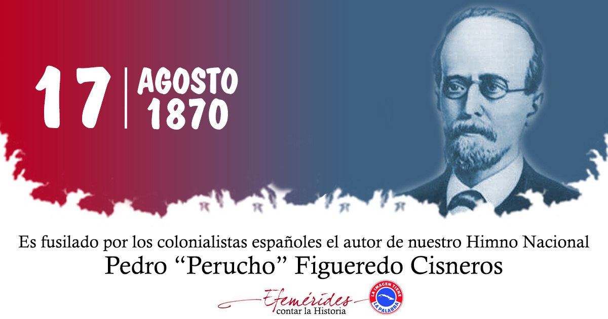 A 155 años del fusilamiento de Perucho Figueredo se ratifica la exactitud de los versos con que engrandeció el Himno sagrado que escribió: ¡morir por la Patria es vivir! #CubaViveEnSuHistoria