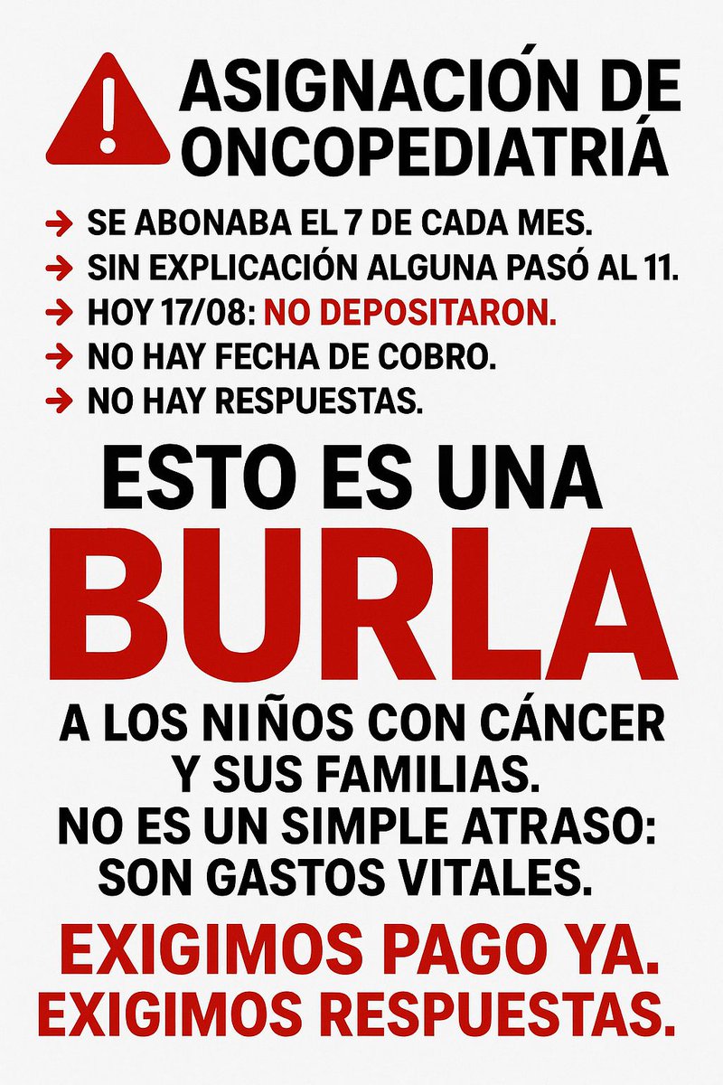 La Asignación de Oncopediatría debía abonarse el 7 de cada mes. Luego, sin explicación alguna, se corrió al 11. Hoy es 17 de agosto y no solo que no depositaron, sino que tampoco hay fecha de cobro ni respuesta oficial.

Esto es una falta de respeto total y una burla hacia los