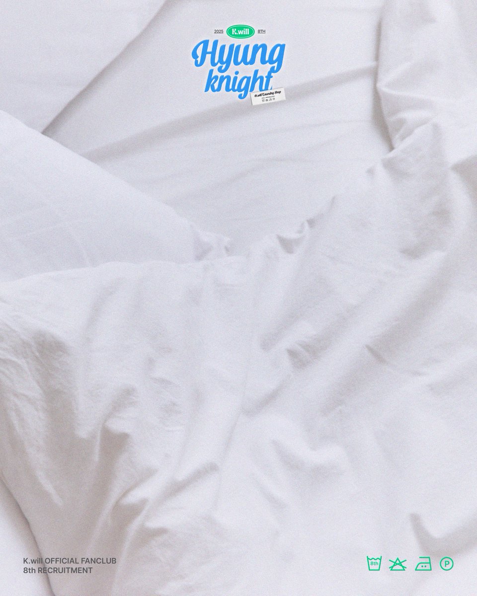 kwill_twt's tweet photo. [#Kwill]
K.will OFFICIAL FANCLUB
[#HYUNGKNIGHT] 8기 모집 🧺

MOOD IMAGE
⠀
🫧 모집 기간 : 2025. 08. 19 (화) 2PM ~ 09. 01 (월) 11:59PM (KST)
🫧 활동 기간 : 2025. 09. 02 (화) ~ 2026. 09. 01 (화)

🇰🇷 https://t.co/mGpdR0LxsB 
🌐 https://t.co/av80B326vP

#케이윌⠀
#형나잇 #HYUNGKNIGHT
#케이윌팬클럽