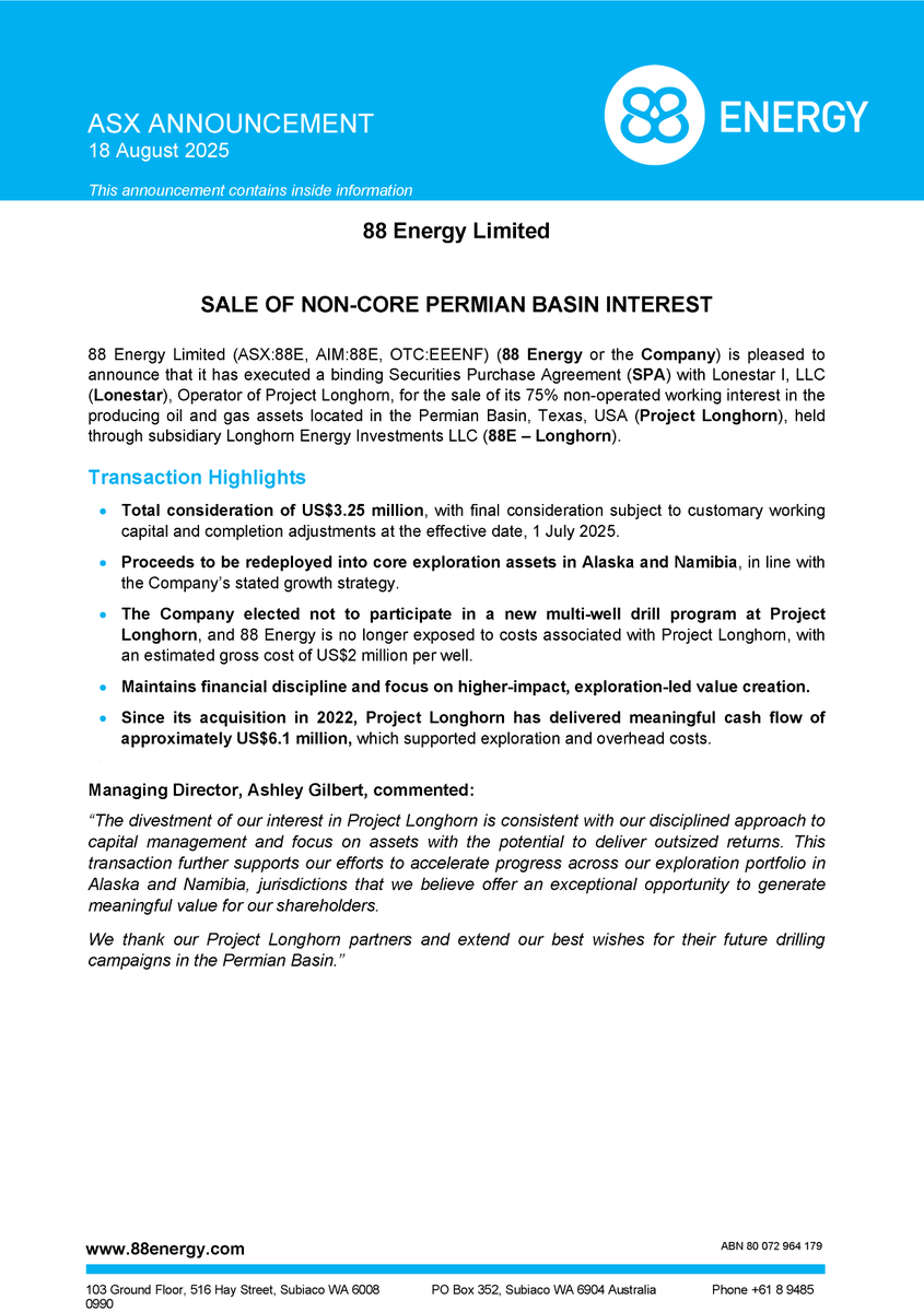 88EnergyLtd's tweet image. 88 Energy has sold its 75% interest in Project Longhorn (Permian Basin) for US$3.25m. The sale removes future drilling costs and sharpens focus on high-impact exploration at Project Phoenix &amp;amp; Leonis in Alaska and PEL 93 in Namibia: bit.ly/4lDhKy1

#88Energy $88E