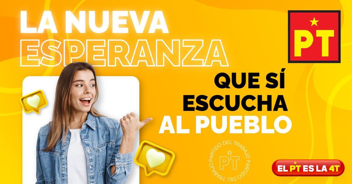 Partido del Trabajo: la nueva esperanza que sí escucha al pueblo.

#PTesla4T