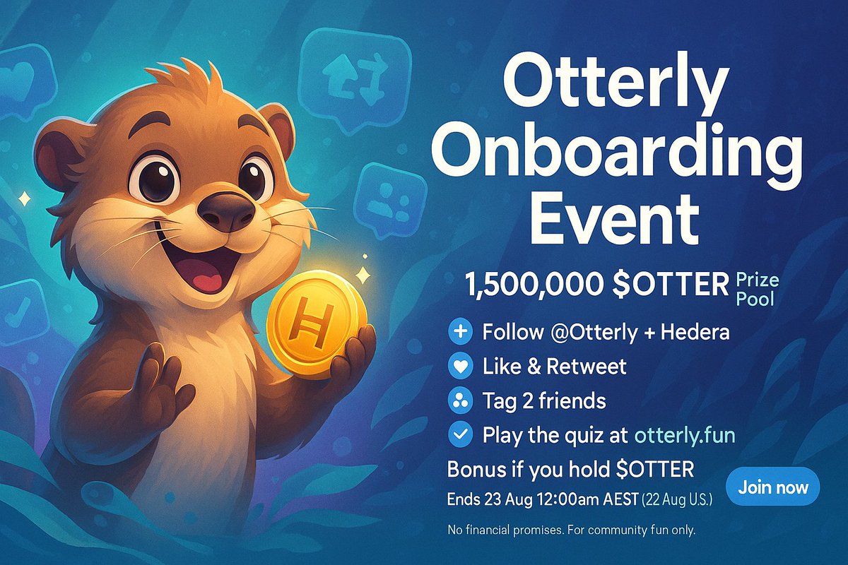 🦦 Otterly Onboarding Event (HBAR)

We’re onboarding everyday people to Otterly + Hedera!
5 winners will split 1,500,000 $OTTER 🎉
How to enter

Follow @Otterly and the official Hedera (HBAR) account.
*Like + Retweet this post.
*Tag 2 friends who are new to web3 (or from other