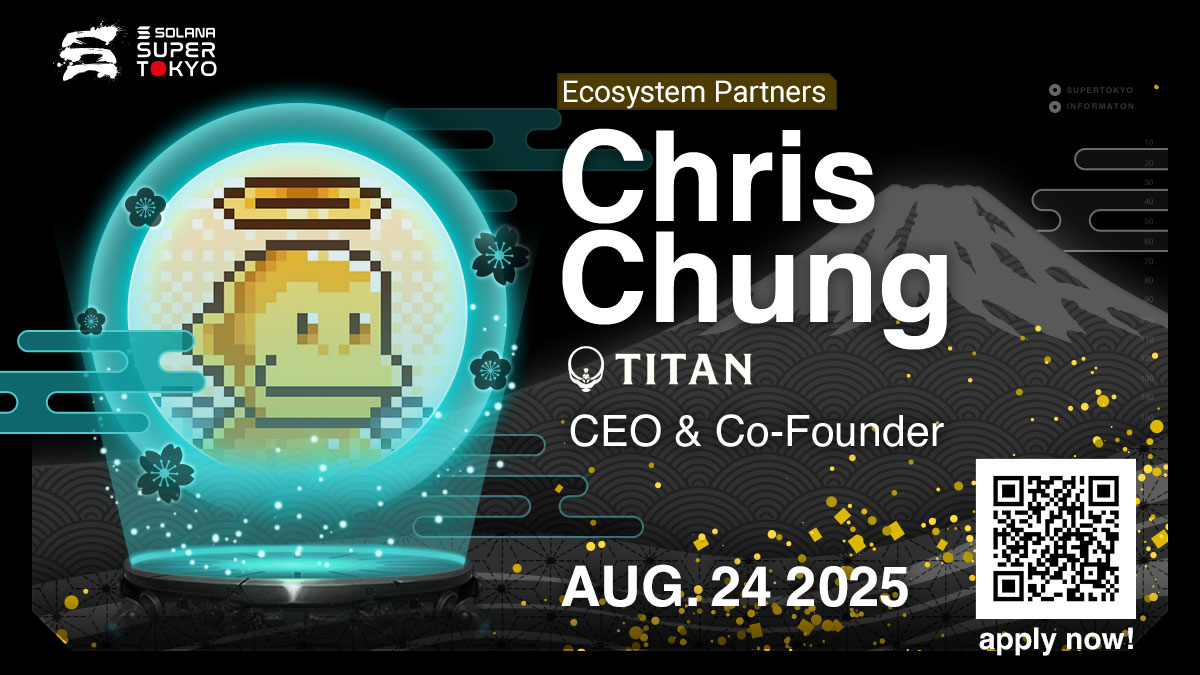 Superteam Japan (@superteamjapan) on Twitter photo . <a href="/Titan_Exchange/">Titan</a> の <a href="/realRockyChung/">Rocky Chris | Titan</a> がSuperTokyoのスピーカーとして参加することをお知らせします⚡️
We are excited to announce that <a href="/realRockyChung/">Rocky Chris | Titan</a> from <a href="/Titan_Exchange/">Titan</a> will be joining SuperTokyo as a speaker ⚡️
📅August 24, 2025
Dragon Gate, Shibuya, Tokyo 🗼 . <a href="/Titan_Exchange/">Titan</a> の <a href="/realRockyChung/">Rocky Chris | Titan</a> がSuperTokyoのスピーカーとして参加することをお知らせします⚡️
We are excited to announce that <a href="/realRockyChung/">Rocky Chris | Titan</a> from <a href="/Titan_Exchange/">Titan</a> will be joining SuperTokyo as a speaker ⚡️
📅August 24, 2025
Dragon Gate, Shibuya, Tokyo 🗼