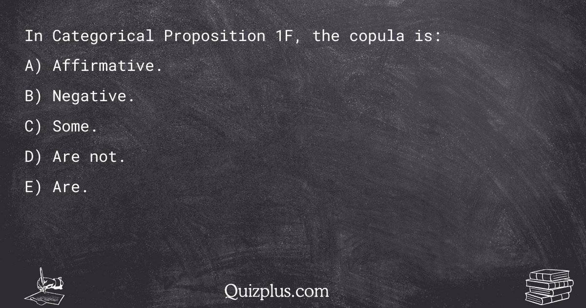 quizplus_exams's tweet image. In Categorical Proposition 1F, the copula is:

Get Answer: 👉 quizplus.com/quiz/128575-qu…

#TopGrades #SanDiegoChristianCollege #exams
