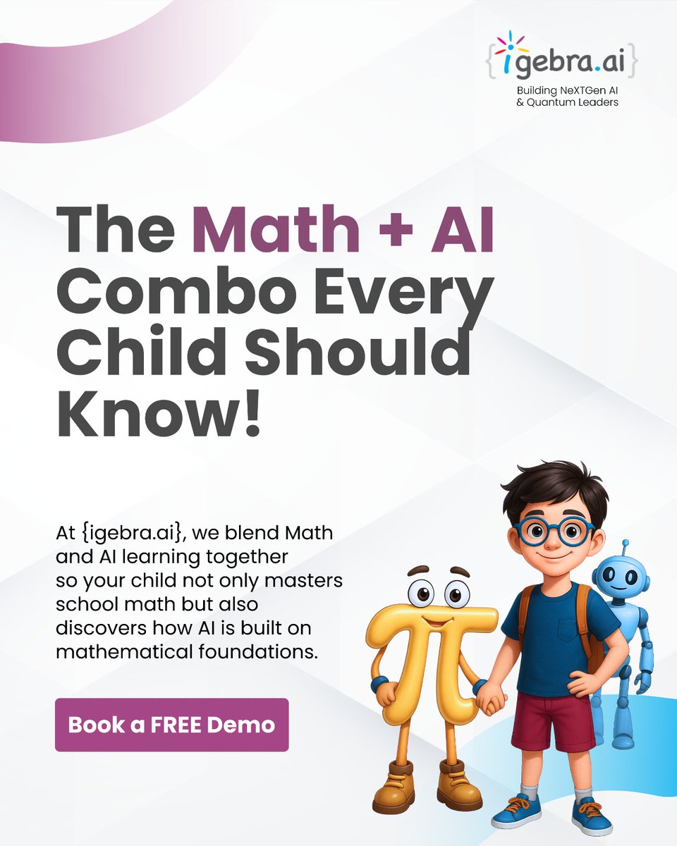 igebra_ai's tweet image. Give Your Child More Than Just Math!
With Math++ by {igebra.ai}, kids master school math and build AI & data skills
📍 Limited seats | Grades 4–10
igebra.ai/courses/math-p…
#OnlineMathClasses #MathOnline #SchoolMath #OnlineMathTutoring #LearnMathOnline #MathSupport