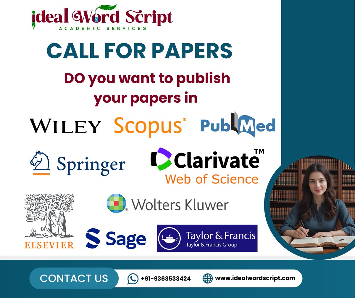 IScript57741's tweet image. 🔹 Call for Papers 2025 🔹

ideal Word Script supports publication in Q1–Q4 high IF Scopus, WoS, PubMed, Wiley, Elsevier, Springer, Sage, T&amp;amp;F journals.

✅ Writing | Editing | Fast-track | No APC

📞 WhatsApp: wa.me/919363533424
🌐 idealwordscript.com
