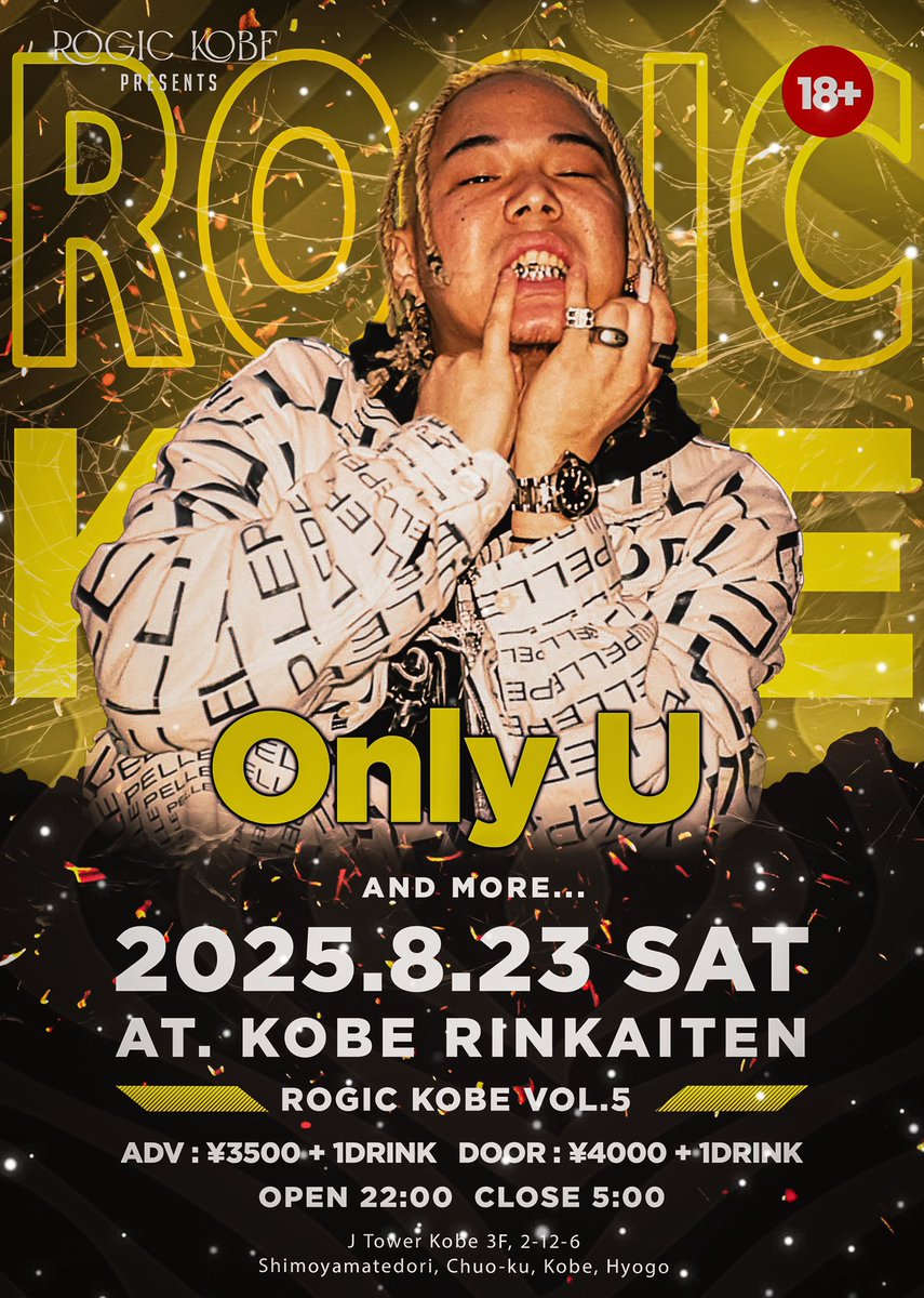 DJ_ZOOMA's tweet photo. 2025 8.23(土)  22:00~5:00
ROGIC vol 5 at.KOBE RINKAITEN
ADV : ¥3500 / DOOR : ¥4000 

LINEUP : GUEST LIVE
PETZ (YENTOWN) / ONLY U / ZIP ROOM

GUEST DJ
MARZY(YENTOWN) / ZOOMA

PICK UP LIVE
S.T.S

HOOD LIVE
skyr / LOCO CARLO / Feavy / ZEN 

DJ
KE-SUKE / TAROW / SOGYO / RIKU https://t.co/V79y116ZS7