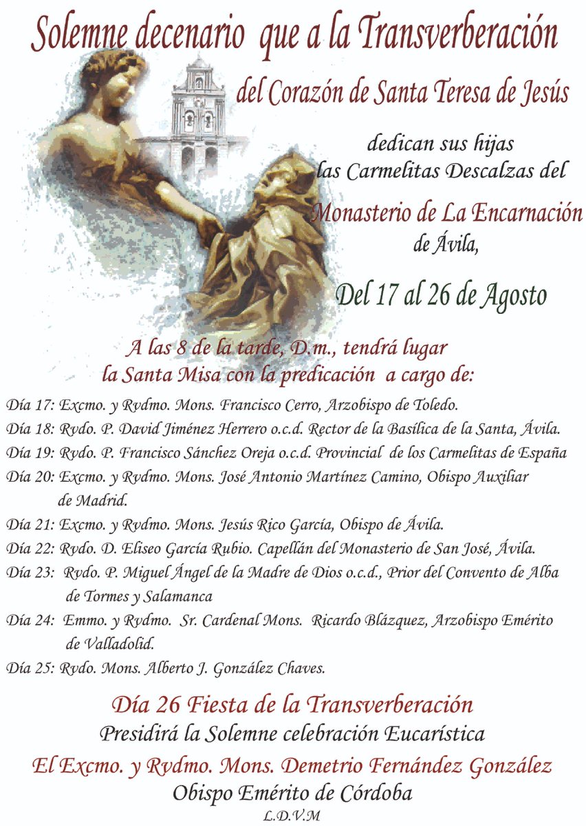 Ayer domingo dio comienzo el decenario por la conmemoración de la Transverberación de Santa Teresa, en la misma capilla del Monasterio de La Encarnación en la que tuvo lugar este hecho significativo para la vida y la espiritualidad de nuestra Santa.