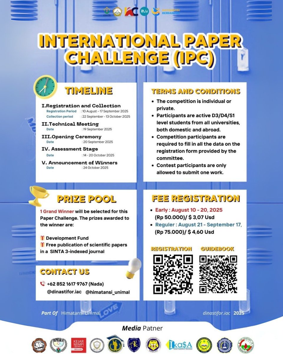 | 𝗠𝗘𝗗𝗜𝗔 𝗣𝗔𝗥𝗧𝗡𝗘𝗥 |

🎓 International Paper Challenge (IPC) 2025
🌏 Kompetisi karya tulis ilmiah tingkat internasional 
💰Early Bird: Rp 50.000
🗓️ Pendaftaran: 10 Agustus – 17 September 2025
🔗 Daftar: bit.ly/RegistrationIP…