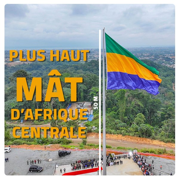 GuedetEdward's tweet photo. 🇬🇦 Haut de 65 mètres, le plus grand mât d’#Afrique centrale, où flotte fièrement un drapeau géant du #Gabon, incarne notre unité, notre souveraineté et notre fierté nationale. Un symbole fort qui élève haut les couleurs de la Nation. ✨ https://t.co/WNXx86leSR