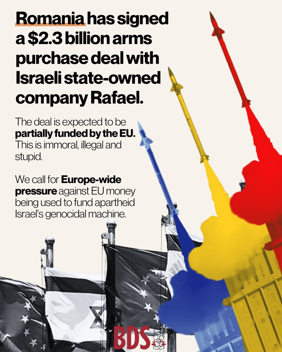 Romania has signed a $2.3 billion purchase deal with Israeli state-owned company Rafael.

The deal is expected to be partially funded by the EU.

This is immoral, illegal and stupid. We call for Europe-wide pressure against EU money being used to fund apartheid Israel’s genocidal