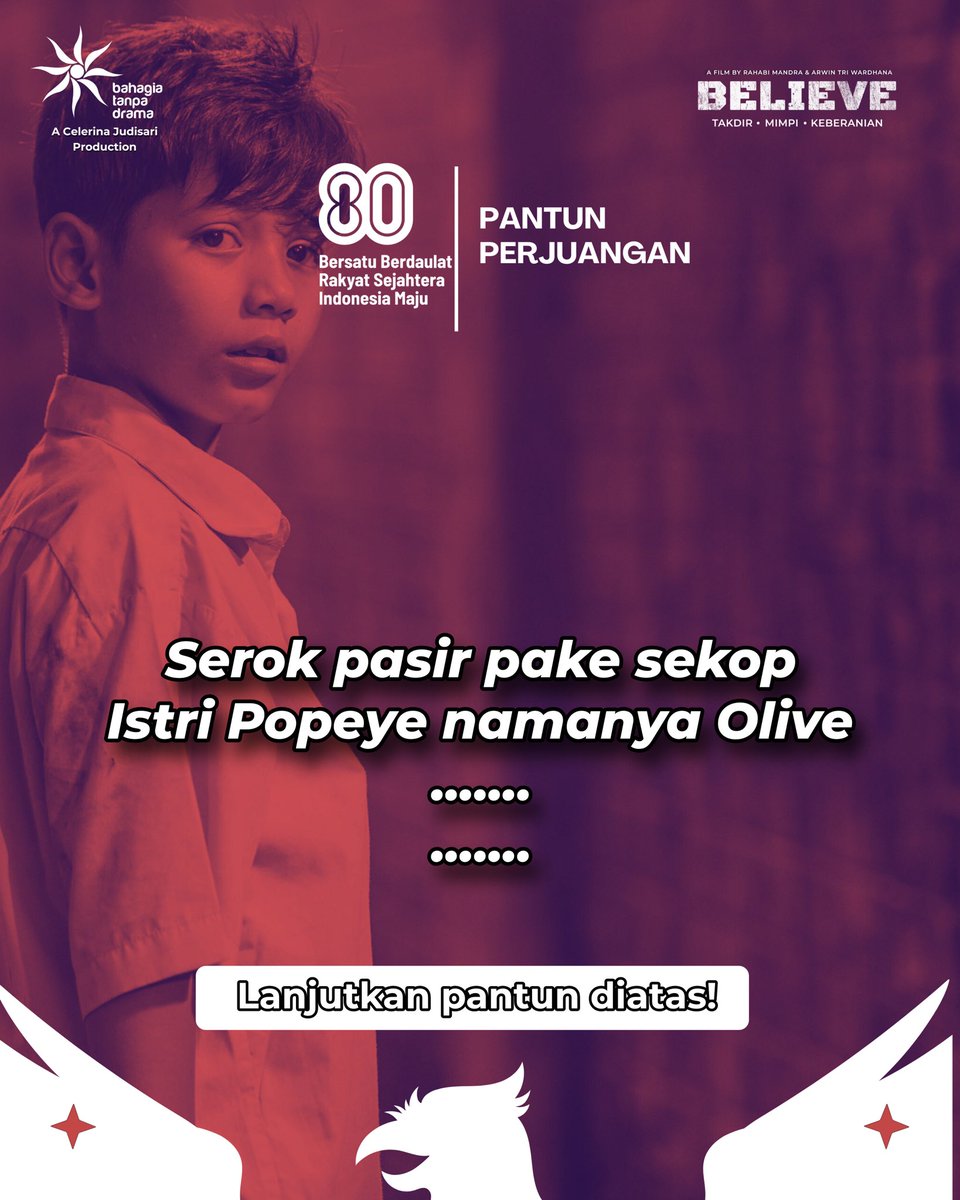 BTDpictures's tweet photo. Masih dalam nuansa merayakan kemerdekaan, gmn kalo kita adu pantun😁
Yuk! Sambungin pantun di slide terakhir!

Jangan lupa buat saksikan BELIEVE, satu-satunya film perjuangan yang tayang di bulan penuh perjuangan ini! 🎬🔥 
s https://t.co/KqmWEXPnxE