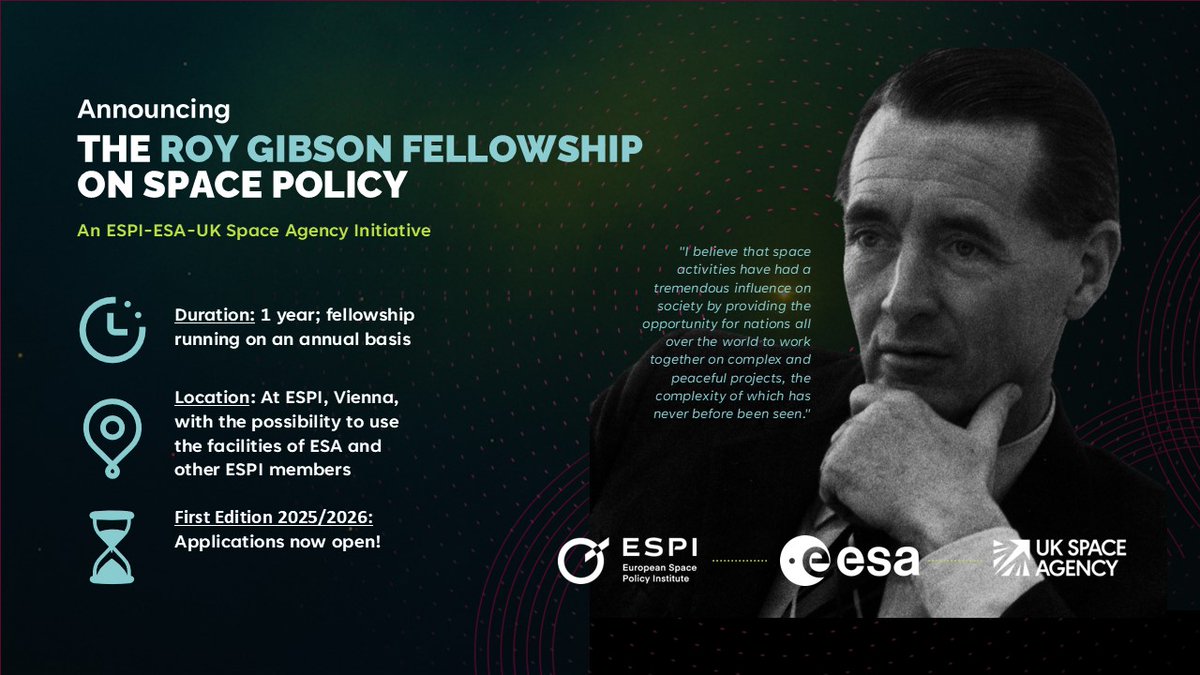 UK Space Agency (@spacegovuk) on Twitter photo Applications are open for the Roy Gibson Fellowship on Space Policy! 🚀
The joint <a href="/ESPIspace/">European Space Policy Institute (ESPI)</a>-@ESA-UK Space Agency initiative honouring ESA's first Director General is open to researchers and professionals from ESA & EU Member States.
Apply by 2 Sept 👉 espi.or.at/roy-gibson-fel… Applications are open for the Roy Gibson Fellowship on Space Policy! 🚀
The joint <a href="/ESPIspace/">European Space Policy Institute (ESPI)</a>-@ESA-UK Space Agency initiative honouring ESA's first Director General is open to researchers and professionals from ESA & EU Member States.
Apply by 2 Sept 👉 espi.or.at/roy-gibson-fel…