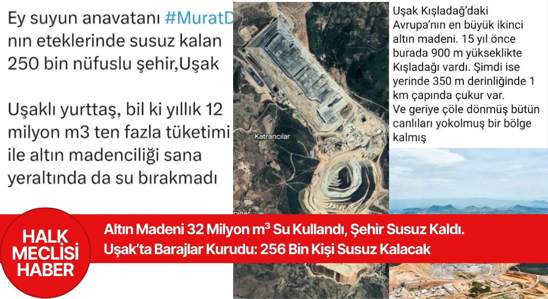 trhalkmeclisi's tweet image. Gündem Analiz #Uyarı #Tespit 

Altın Madeni 32 Milyon m³ Su Kullandı, Şehir Susuz Kaldı. 

halk-meclisi.com.tr/altin-madeni-3…³-su-kullandi-sehir-susuz-kaldi