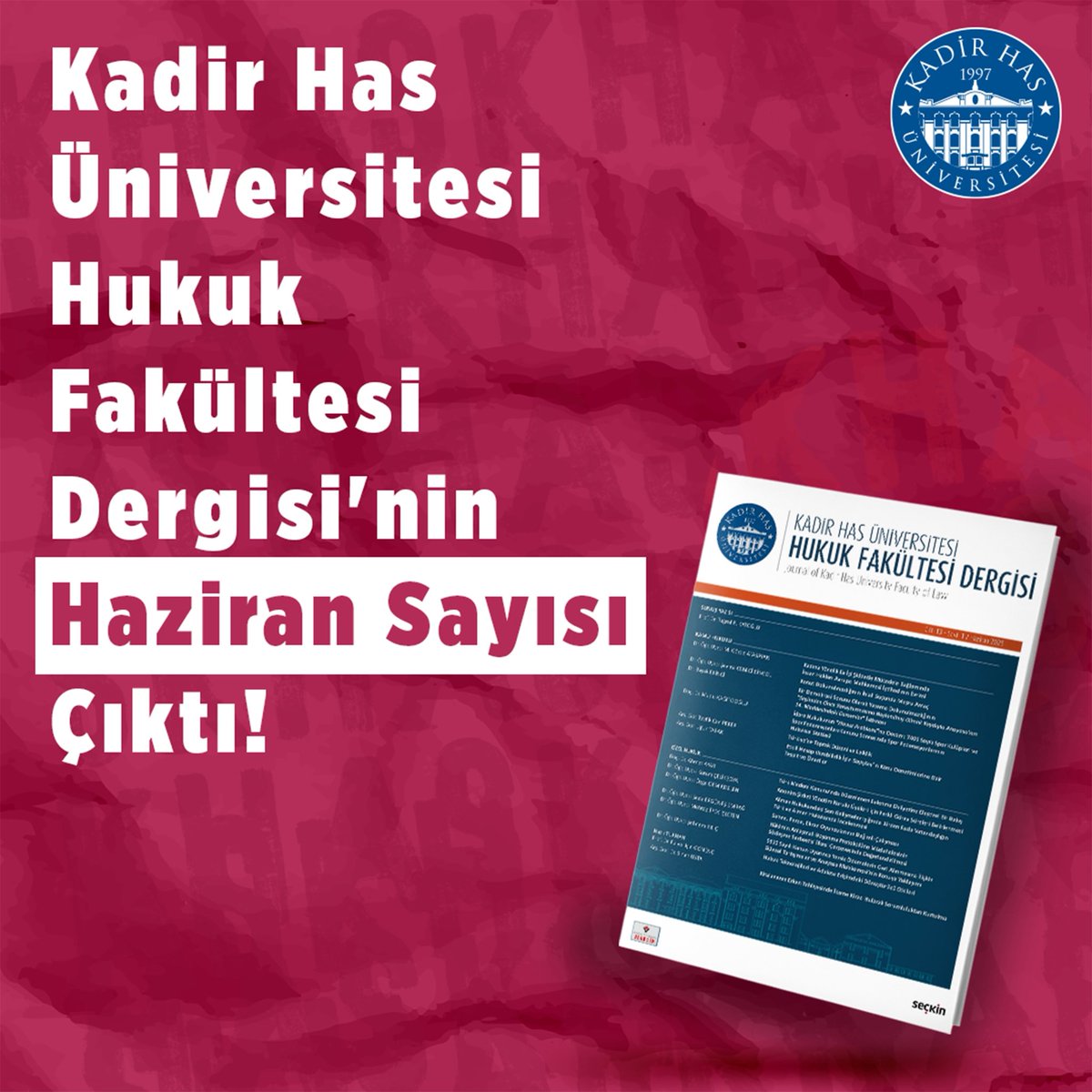 khashukuk's tweet photo. Kadir Has Üniversitesi Hukuk Fakültesi Dergisi C. XIII S. 1 yayımlandı! ULAKBİM TRDizin’de taranmakta olan dergimizdeki çalışmalara basılı olarak KHAS Bilgi Merkezi’nden veya elektronik ortamda Jurix veritabanı üzerinden ulaşabilirsiniz. https://t.co/qhrJZoLOx1