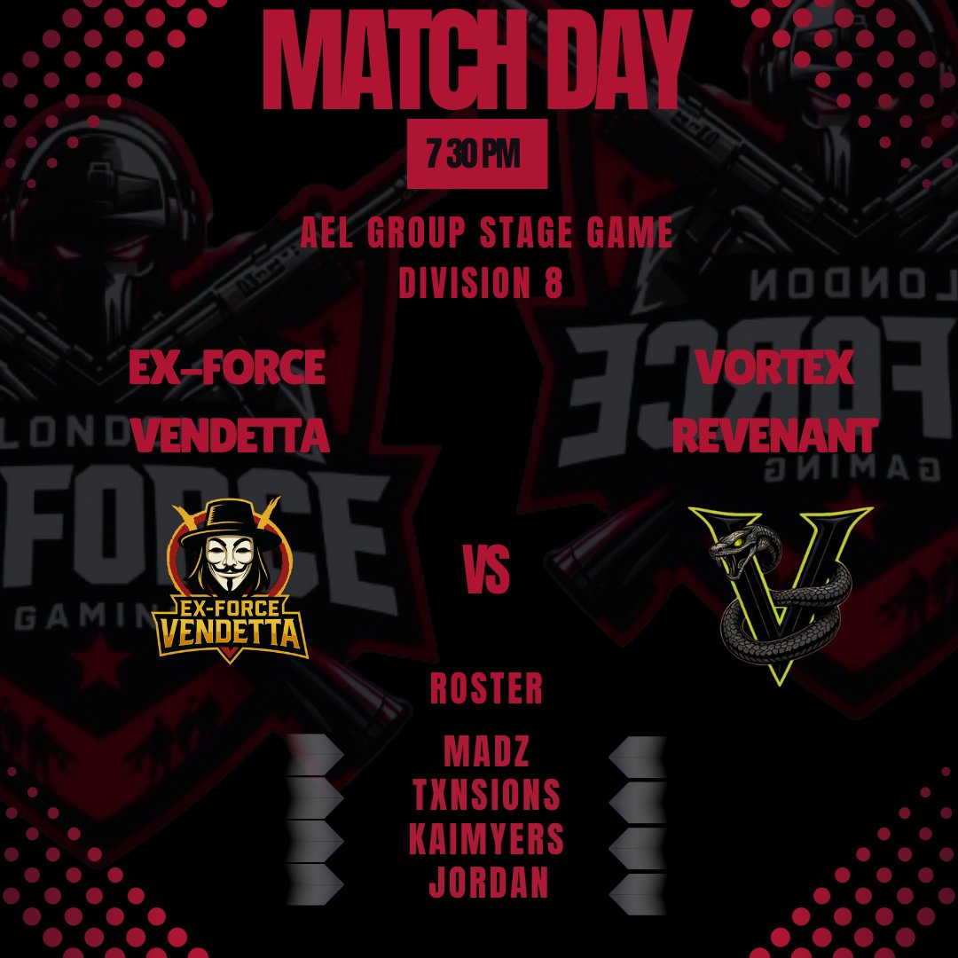 MATCH DAY!!

📅 - Monday 18th!! 
⏰ - 730pm
🆚  - Vortex Revenant
 
<a href="/AMeLeague/">AEL - Amateur Esports League</a>
 
🟠 - <a href="/Madzvii7/">MadzVII</a> 
⚫️ - <a href="/Txnsions_/">Txnsions</a> 
🟠 - @Jordanviper21
⚫️ - <a href="/kaimyers_10/">Kai Myers</a> 

🎙️- <a href="/GloriousTrickz/">Glorious Trickz</a> 
📺- twitch.tv/glorioustrickz