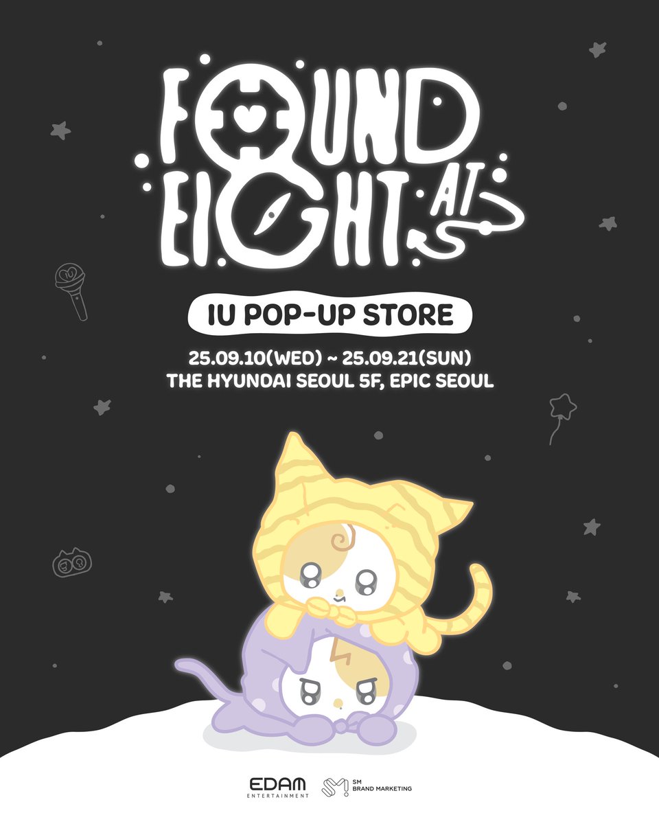 2025 IU POP-UP STORE [Found at Eight] 오픈 안내

📍 운영 기간 : 25.09.10 (수) ~ 25.09.21 (일)
(※ 9월 15일 (월) 휴점)
📍 운영 장소 : 더현대 서울 5층, 에픽서울
🔗 berriz.in/iu/notice/449
🔗 cafe.daum.net/IU/NDuY/648

#아이유 #IU
#IU_POPUP #Found_at_Eight