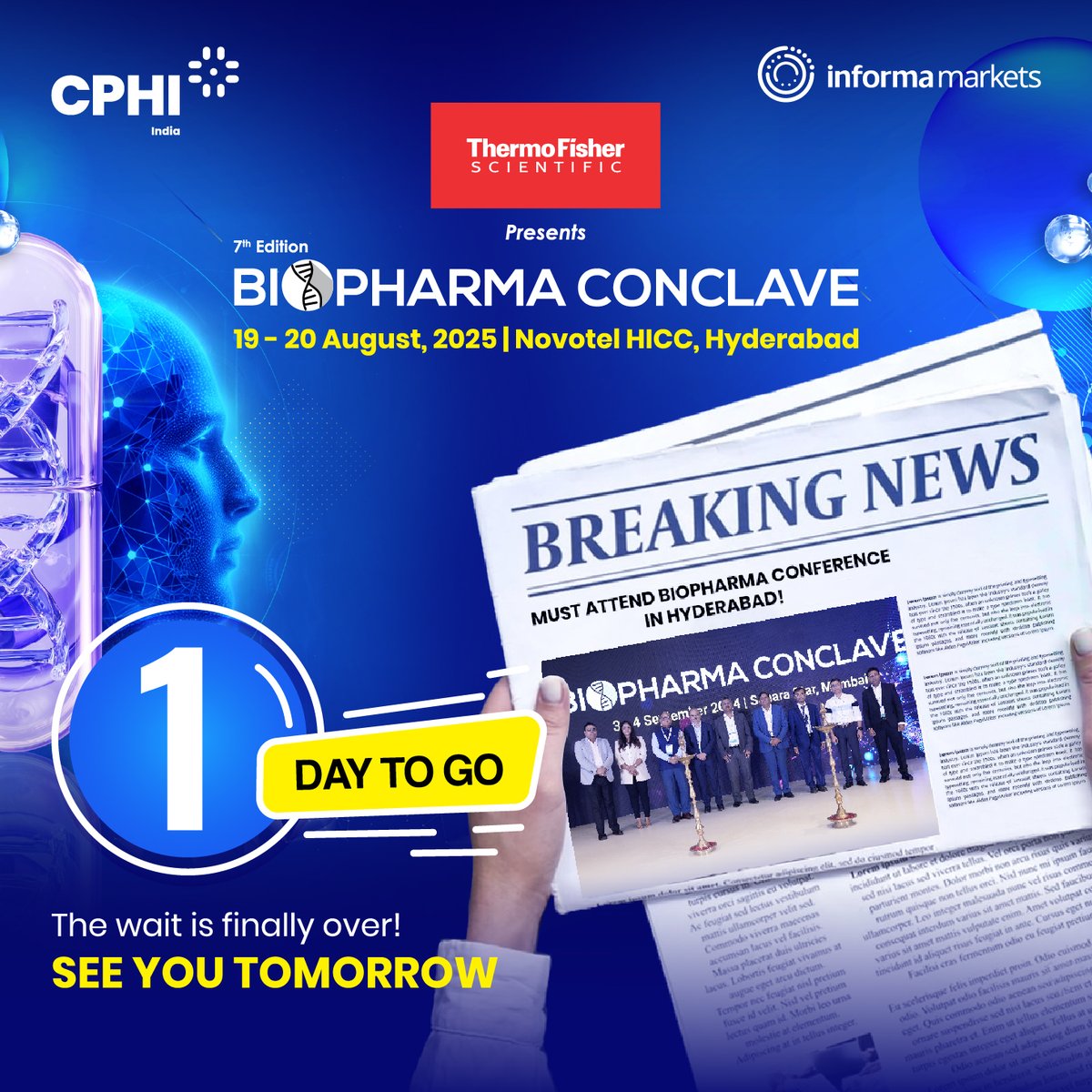 Just 1 day to go! The 7th Edition of Biopharma Conclave is set to open tomorrow at Novotel HICC, Hyd. Expect impactful sessions, industry insights &amp; unmatched networking opportunities. Grab your FREE* pass now: bit.ly/4nHqBkn#CPHICo… #InformaMarkets