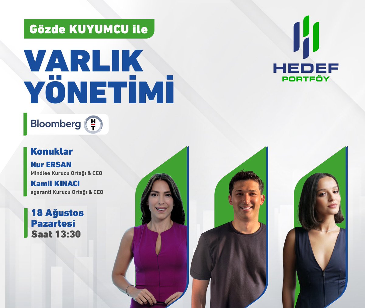 HedefPortfoy's tweet photo. Hedef Portföy Kurumsal Satış ve İletişim Direktörü Gözde Kuyumcu, varlık yönetimi ile ilgili stratejiler ve enstrümanlarla ilgilenen yatırımcı ve yatırımcı adayları için, her Pazartesi saat 13:30’da @BloombergHT ekranlarında yayınlanan ‘’Varlık Yönetimi’’ programında sizlerle buluşuyor.

Programın bu haftaki konuğu Mindlee Kurucu Ortağı & CEO’su Nur ERSAN ile egaranti kurucu ortağı & CEO’su Kamil KINACI olacak.

#HedefPortföy #VarlıkYönetimi #Yatırım #Ekonomi