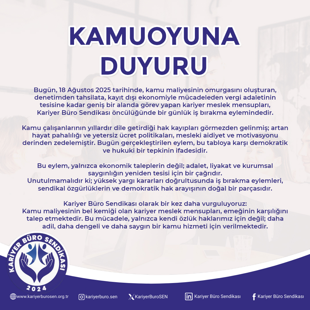 Bugün, 18 Ağustos 2025 tarihinde, kamu maliyesinin omurgasını oluşturan, denetimden tahsilata, kayıt dışı ekonomiyle mücadeleden vergi adaletinin tesisine kadar geniş bir alanda görev yapan kariyer meslek mensupları, Kariyer Büro Sendikası öncülüğünde bir günlük iş bırakma