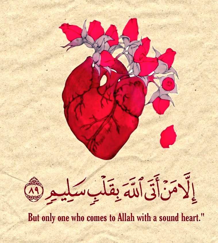 إنّما المرءُ بقلبه:
محور ُحياتهِ على الأرض
ومفتاحُ نجاتهِ يوم العرض