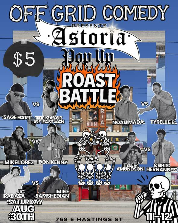 My second Roast Battle. 0-1 Record. Battling Mike Lopez. Astoria Pub Saturday August 30th 11PM. Tickets 🎟 5 dollars at the door. "Whatcha gonna do when Kenny-Mania runs wild on you?!". #RoastBattle #Comedy #Vancouver