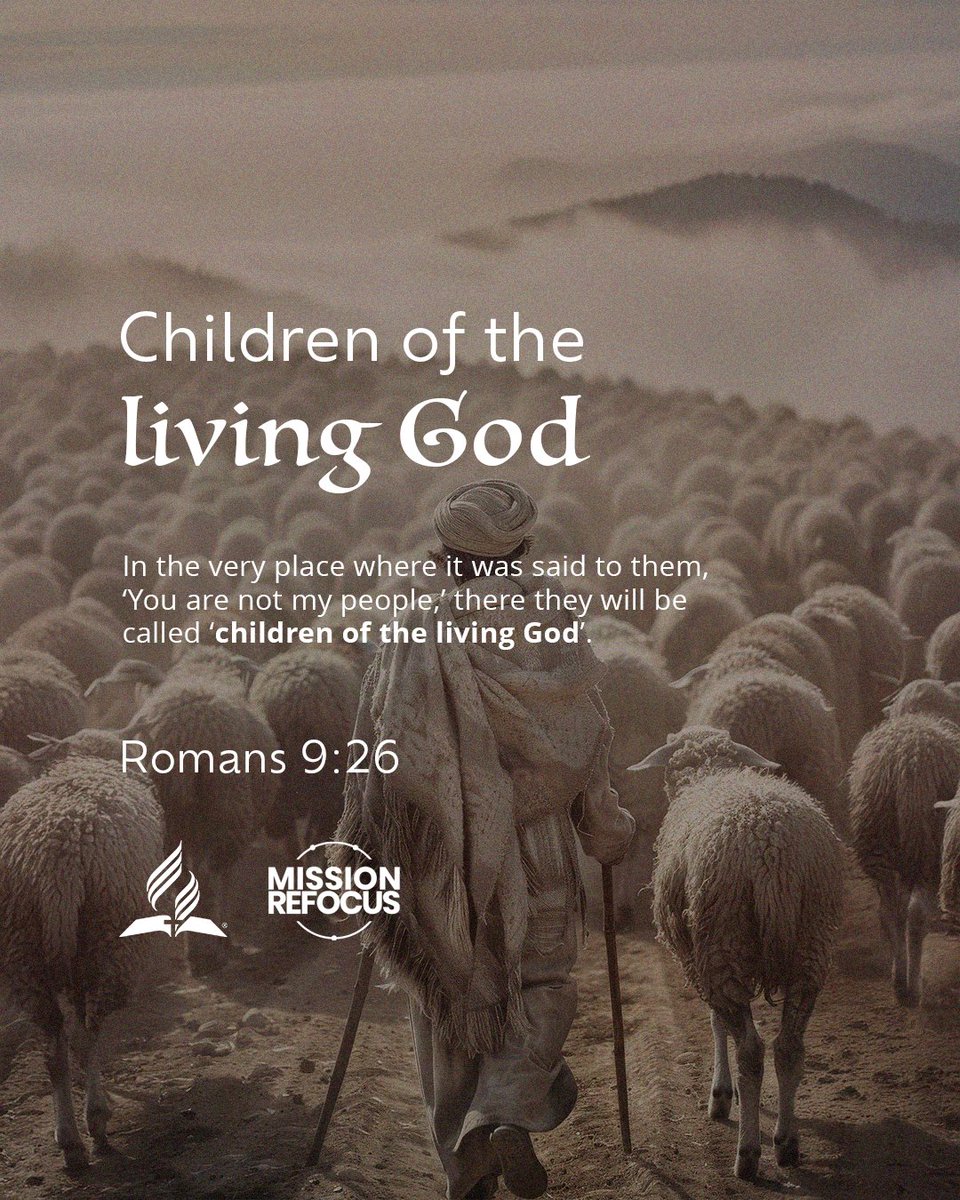 MissionRefocus's tweet image. Hope has no boundaries. ✝️🌍
‘In the very place where it was said to them, “You are not my people,” there they will be called “children of the living God.”’ —Romans 9:26
#MissionRefocus #Romans926 #ChildrenOfGod #GlobalMission #AdventistChurch #HopeForAll