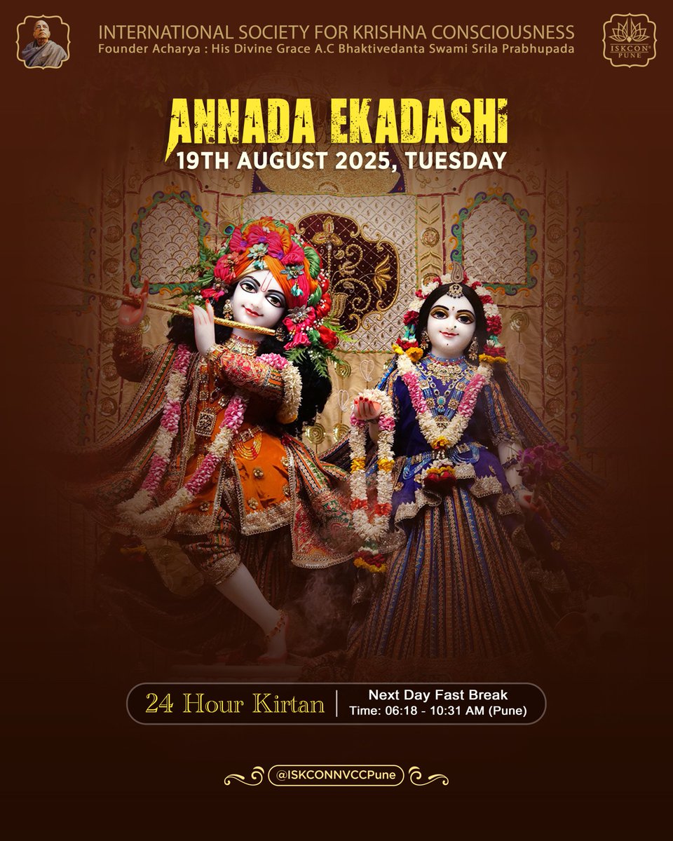 ISKCONPune's tweet photo. 𝟭𝟵𝘁𝗵 𝗔𝘂𝗴𝘂𝘀𝘁 𝟐𝟎𝟐𝟓, 𝗧𝘂𝗲𝘀𝐝𝐚𝐲 𝗶𝘀 𝗙𝗮𝘀𝘁𝗶𝗻𝗴 𝗳𝗼𝗿 𝗔𝗻𝗻𝗮𝗱𝗮 𝐄𝐤𝐚𝐝𝐚𝐬𝐡𝐢
.
#AnnadaEkadashi #Annada #AnnadaEkadashi2025 #Ekadashi #fasting
#ekadashifasting #ekadashispecial #ISKCONNVCC #ISKCONPune
#ISKCONNVCCPune #ISKCON #19thaugust #19thaugust2025 https://t.co/lkvvbUkrk0