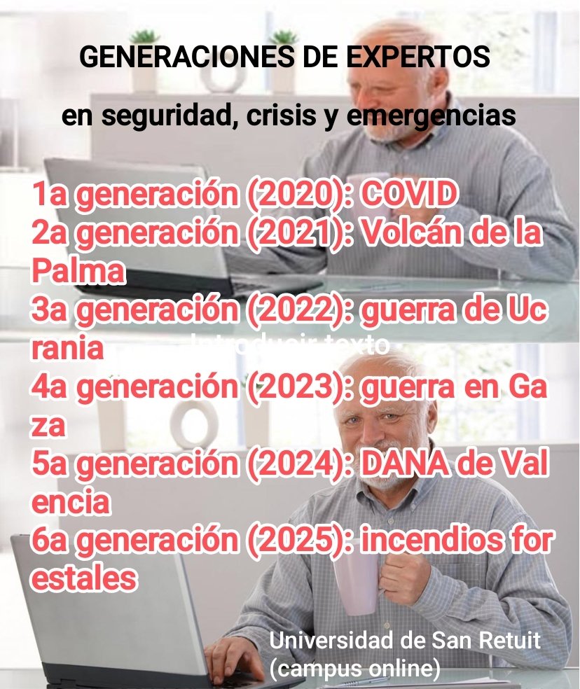 fcogrimalt's tweet photo. Generaciones de expertos (cuñados) en seguridad, crisis y emergencias, siguiendo la rigurosa clasificación propuesta por la prestigiosa universidad de San Retuit (campus online).

Plagiado con cariño de las generaciones de incendios forestales que acuñó Marc Castellnou @incendi. https://t.co/KDk4vePQRD