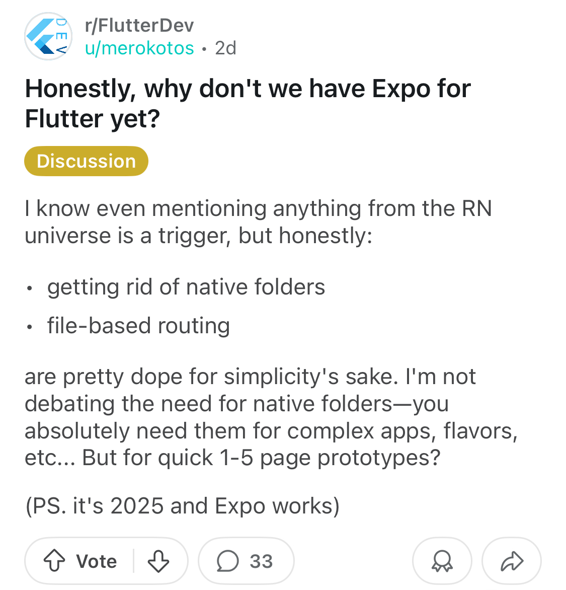 birch_js's tweet image. Fun fact, Expo *did* attempt to extend support to Flutter.
In 2019, Expo made an adapter for Flutter, which allowed Flutter to run Unimodules – it was originally conceived as a cross-ecosystem native modules standard.
Sadly, there was a lack of interest from the Flutter side.