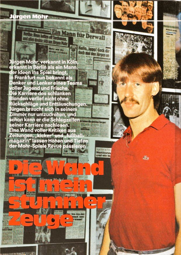 kicker_fuma's tweet image. &quot;Jürgen Mohr - Die Wand ist mein stummer Zeuge&quot;

(Aus: Fuma November/Dezember 1984)

#mohr #sge #effzeh #hertha #fcs #fcl #botd #happybirthday