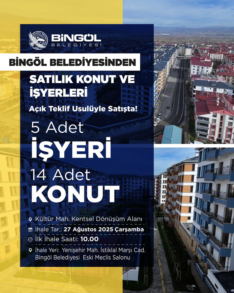 bingolbel's tweet photo. 🏢5 adet işyeri ve 14 adet konut açık teklif usulüyle satışa sunuluyor.

📍 Yer: Kültür Mahallesi Kentsel Dönüşüm Alanı
📅 İhale Tarihi: 27 Ağustos 2025 Çarşamba
⏰ İlk İhale Saati: 10.00
📌 İhale Yeri: Yenişehir Mahallesi, İstiklal Marşı Caddesi, Bingöl Belediyesi Eski Meclis Salonu

Detaylı Bilgi için: İmar ve Şehircilik Müdürlüğü