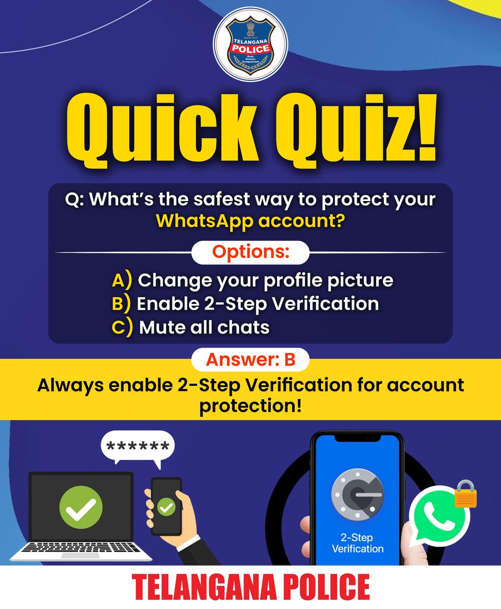 TelanganaCOPs's tweet image. Let’s test your cyber smarts!
What’s the BEST way to keep your WhatsApp safe?
Vote your answer in the comments before scrolling!

#CyberQuiz #WhatsAppSafety