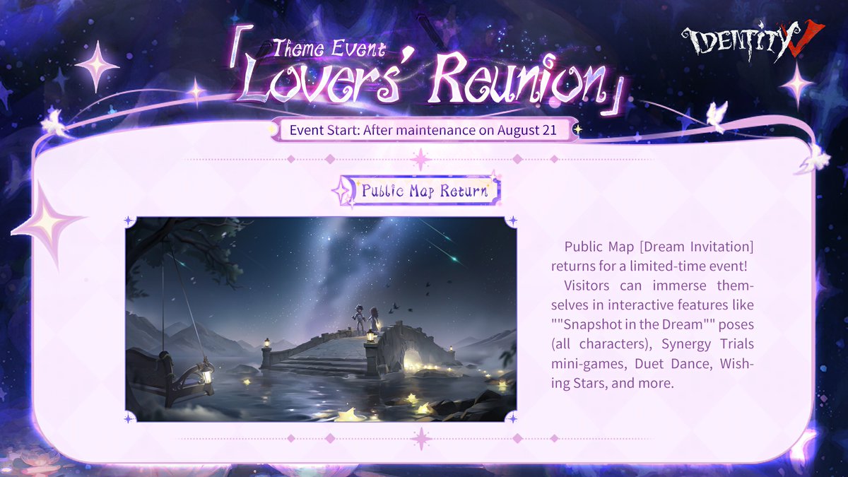 GameIdentityV's tweet photo. Dear Visitors,
Lovers' Reunion begins soon, featuring returning S Costume for Ada &amp; Emil, Joseph's Accessory, and the revamped public map Dream Invitation!
Dive into Identity V's special summer—stay tuned for more updates!
#IdentityV https://t.co/6g0XXRHN4a