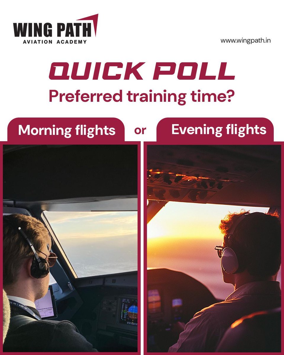 wingpathacademy's tweet image. Morning flights 🌞 or Evening flights 🌅 — which one gets your vote?
Cast your choice in the comments below! 👇

#QuickPoll #AviationCommunity #PilotTraining #WingPathAviation #FlyingDreams