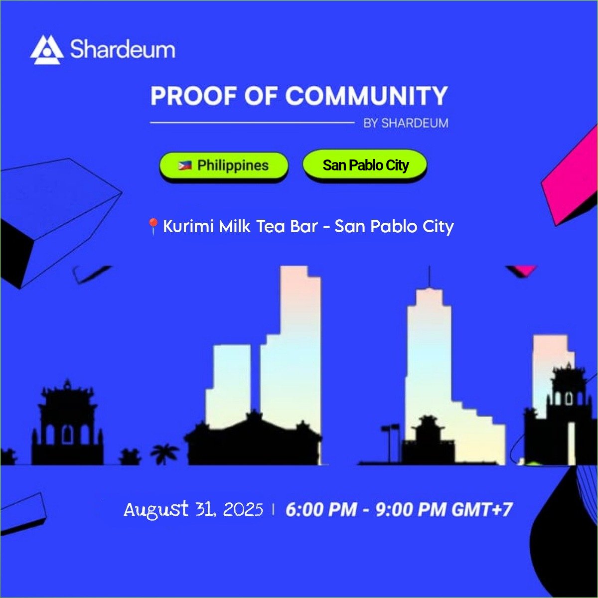 Next stop: San Pablo City!
Join us at the Shardeum Proof of Community Meetup
📍 Kurimi Milk Tea Bar – San Pablo
🗓 Register here 👉 lu.ma/k42g0gtp
✅ Create your 1st Web3 wallet
✅ Learn validator setup
✅ Meet the PH Web3 fam + free snacks &amp; drinks
See you in San Pablo!