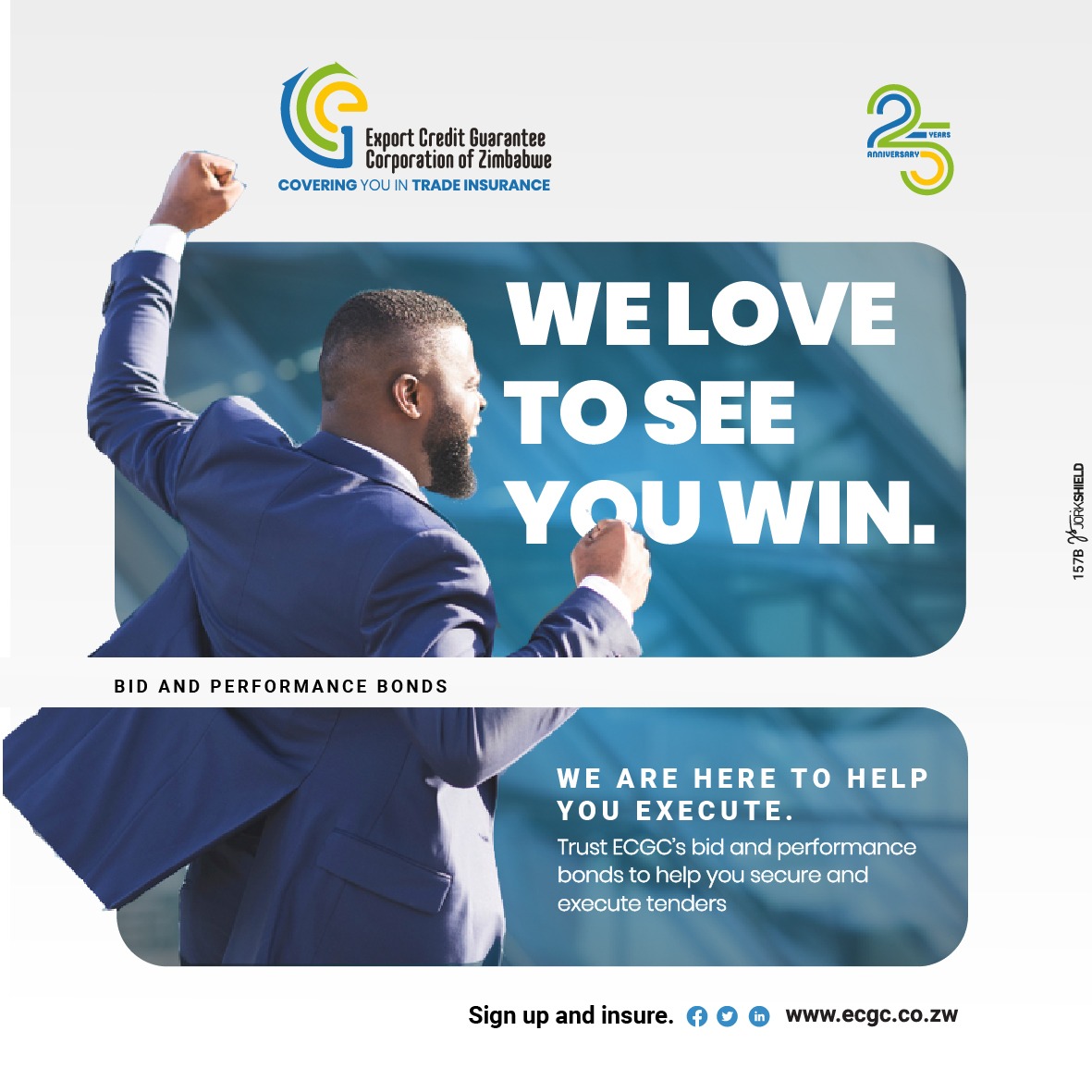 Secure your tender and execute with confidence. With Export Credit Guarantee Corporation of Zimbabwe (PVT) LTD bonds, your tender is in safe hands all the way.
#ecgcbonds
#25yearsofcoveringyouintradeinsurance