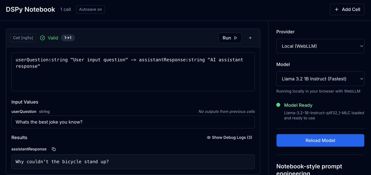 webllm running dspy in the browser. ax has come far i'm excited to build more, axflows, optimization, etc. models like gemma 3n make edge ai a very real thing.